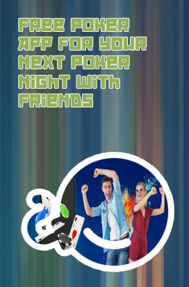 Play poker with your friends online free